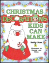 Christmas Decorations Kids Can Make