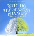 Why Do the Seasons Change?
