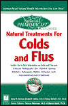 The Natural Pharmacist: Natural Treatment for Colds and Flus