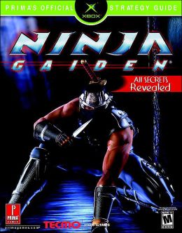 Ninja Gaiden (Prima's Official Strategy Guide) Eric Mylonas