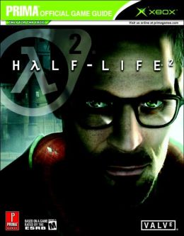 Half-Life 2 (Xbox): Prima Official Game Guide