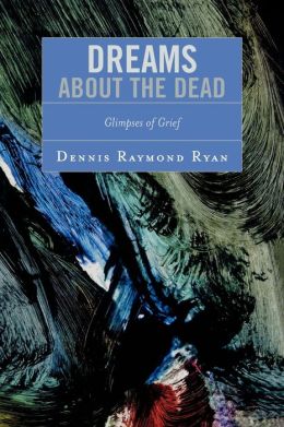 Dreams About The Dead