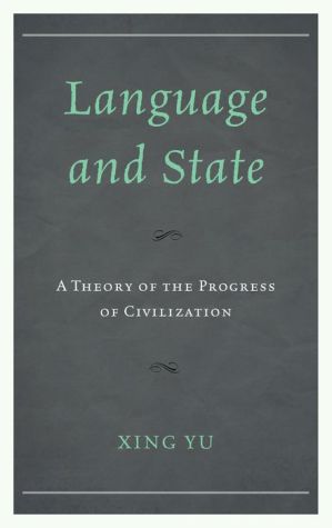 Language and State: A Theory of the Progress of Civilization