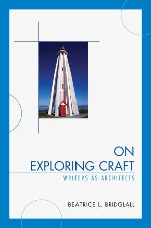 On Exploring Craft: Writers as Architects