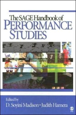 The SAGE Handbook of Performance Studies
