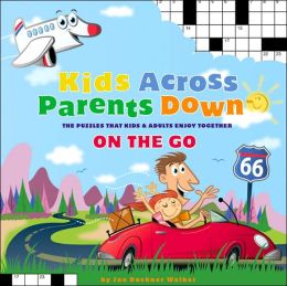 Kids Across, Parents Down: On the Go