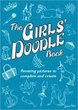 Book Cover Image. Title: The Girls' Doodle Book: Amazing Pictures to Complete and Create, Author: Andrew Pinder