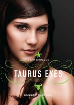 Taurus Eyes (Star Crossed Series #2)