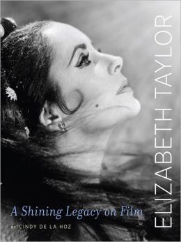 Elizabeth Taylor: A Shining Legacy on Film Cindy De La Hoz