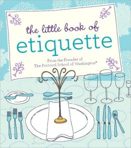 The Little Book of Etiquette Dorothea Johnson