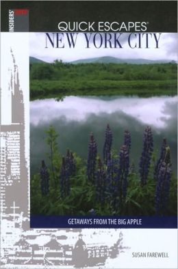 Quick Escapes New York City: Getaways from the Big Apple