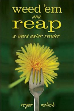Weed 'Em and Reap: A Weed Eater Reader