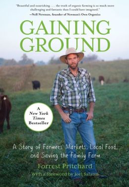 Gaining Ground: A Story of Farmers' Markets, Local Food, and Saving the Family Farm