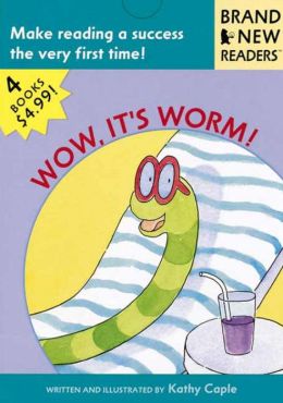 Wow, It's Worm!: Brand New Readers Kathy Caple