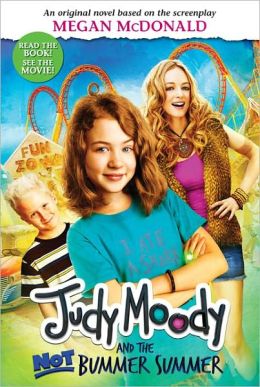 Judy Moody and the Not Bummer Summer (Judy Moody Movie tie-in)