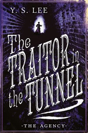 The Traitor in the Tunnel