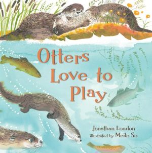 Otters Love to Play