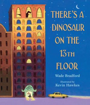 Book There's a Dinosaur on the 13th Floor