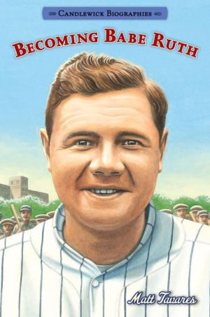 Becoming Babe Ruth