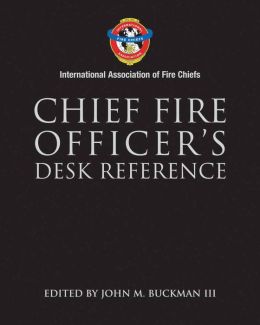 Chief Fire Officer's Desk Reference (Oct 31, 2013)