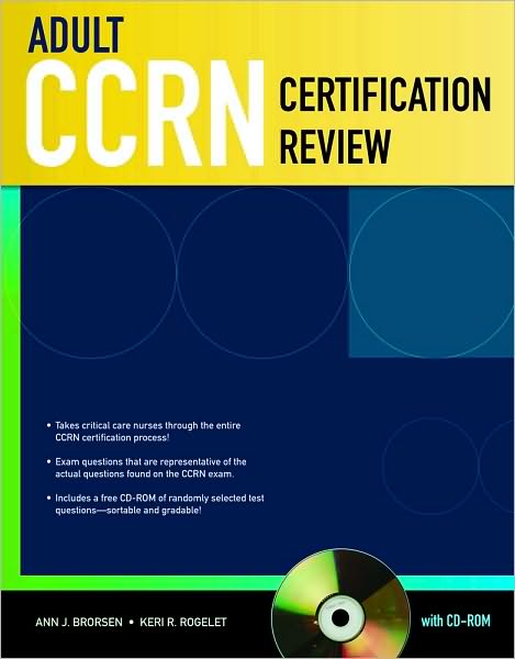 Adult CCRN Certification Review With CD-ROM