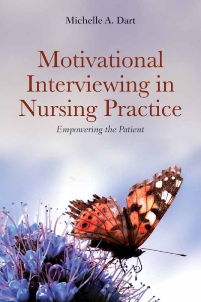 Motivational Interviewing In Nursing Practice: Empowering The Patient