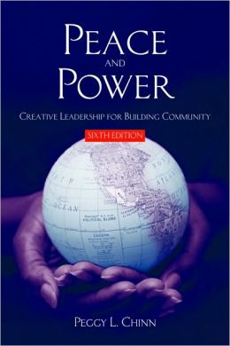 Peace and Power: Creative Leadership for Building Community