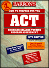 Barron's How to Prepare for the ACT: American College Testing Program