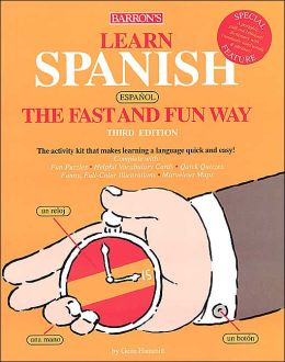 Learn Spanish the Fast and Fun Way Gene Hammitt