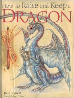 How to Raise and Keep a Dragon Joe Nigg