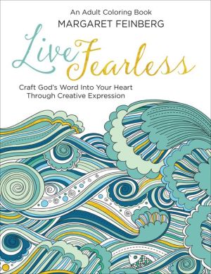 Live Fearless: An Adult Coloring Book