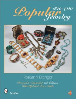 Popular Jewelry 1840-1940 Roseann Ettinger