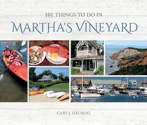 101 Things to do In Martha's Vineyard