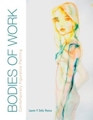 Bodies of Work?Contemporary Figurative Painting