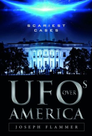 UFOs Over America: Scariest Cases