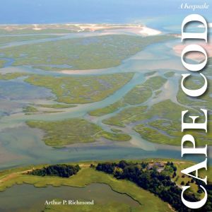 Cape Cod along the Shore: A Keepsake