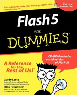 Flash 5 for Dummies (With CD-ROM) Gurdy Leete and Ellen Finkelstein