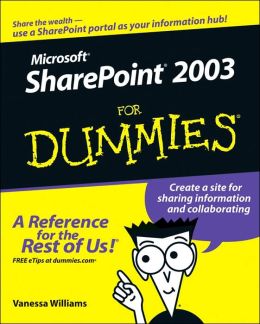 Microsoft SharePoint 2003 For Dummies Vanessa L. Williams