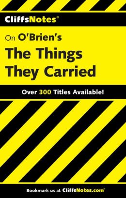 The Things They Carried (Cliffs Notes) Jill Colella