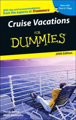 Cruise Vacations For Dummies 2006