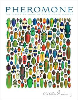 Pheromone: The Insect Artwork of Christopher Marley