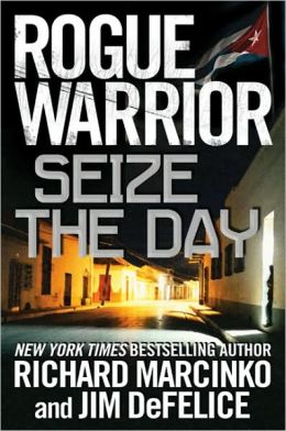 Rogue Warrior: Seize the Day