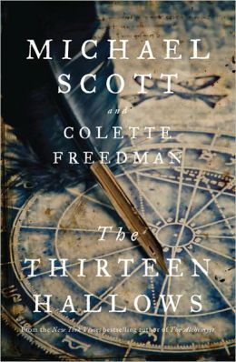 The Thirteen Hallows [REQ for dgoogle &hearts; ;) ]  - Michael Scott, Colette Freedman 