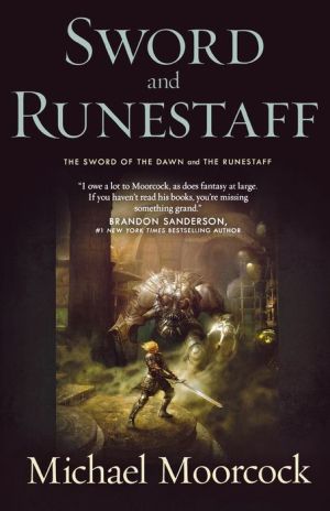 Sword and Runestaff: The Sword of the Dawn and The Runestaff