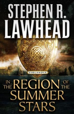 In the Region of the Summer Stars: Eirlandia, Book One