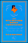 The Bachelor Home Companion: A Practical Guide to Keeping House Like a Pig
