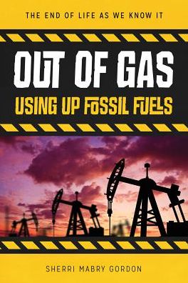 Out of Gas: Using Up Fossil Fuels
