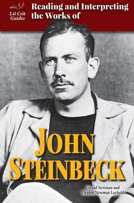 Reading and Interpreting the Works of John Steinbeck