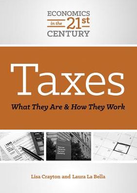Taxes: What They Are and How They Work
