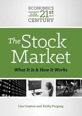 The Stock Market: What It Is and How It Works
